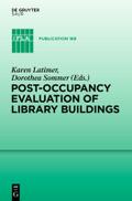Post-occupancy evaluation of library buildings