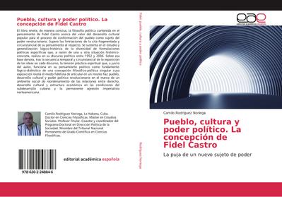 Pueblo, cultura y poder político. La concepción de Fidel Castro