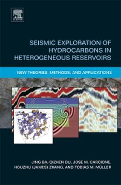 Seismic Exploration of Hydrocarbons in Heterogeneous Reservoirs