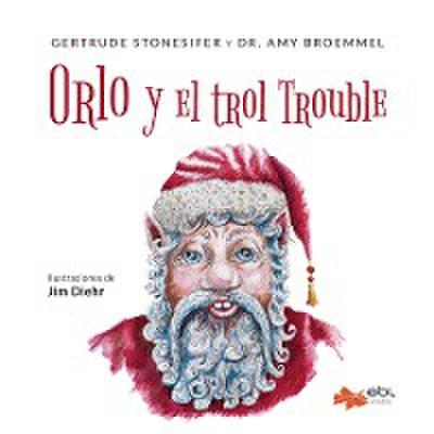 Orlo y el trol Trouble