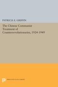 Chinese Communist Treatment of Counterrevolutionaries, 1924-1949