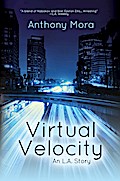 Virtual Velocity: An L.A. Story
