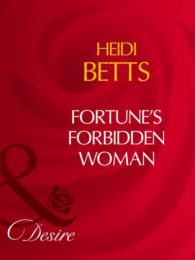 Fortune’s Forbidden Woman