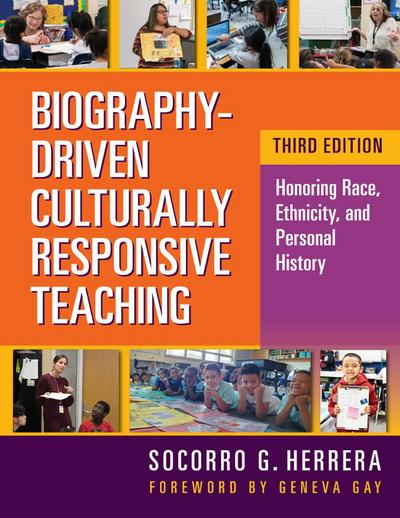 Biography-Driven Culturally Responsive Teaching