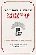 You Don’t Know Sh*t