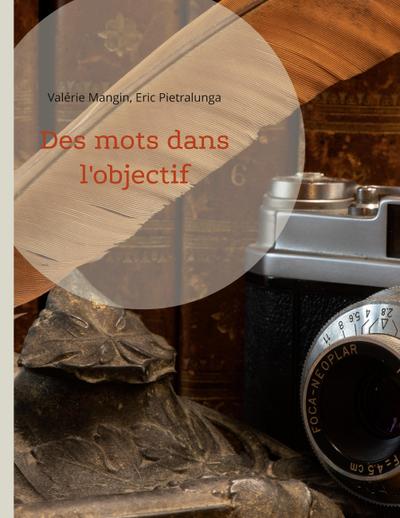 Des mots dans l’objectif