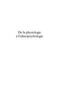 De la physiologie A l’ethnopsychologie - ce que j’ai vecu, c