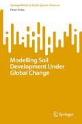 Modelling Soil Development Under Global Change