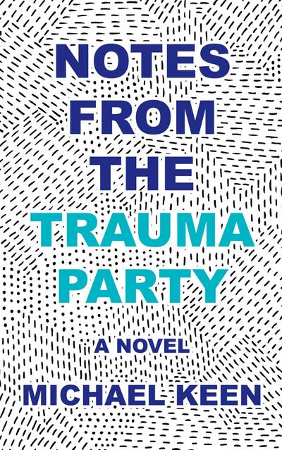 Notes from the Trauma Party