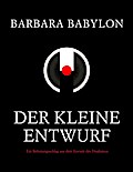 Der kleine Entwurf
