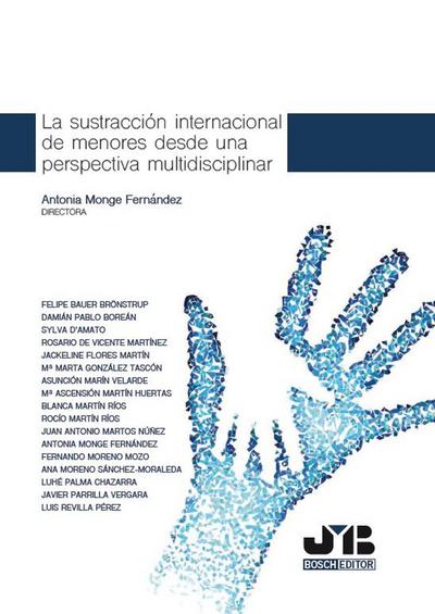 La sustracción internacional de menores desde una perspectiva multidisciplinar