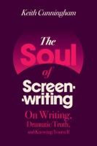 The Soul of Screenwriting