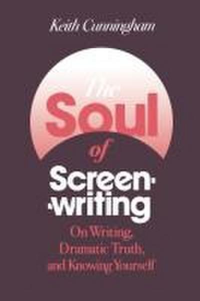 The Soul of Screenwriting