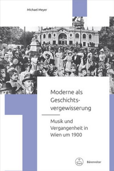 Moderne als Geschichtsvergewisserung