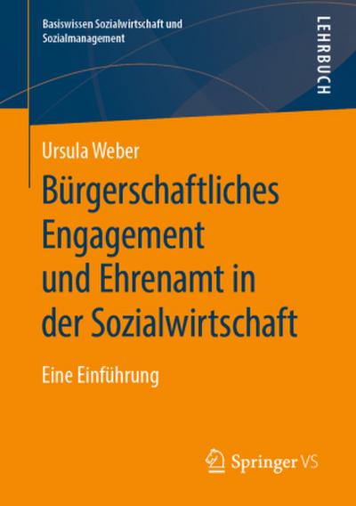 Bürgerschaftliches Engagement und Ehrenamt in der Sozialwirtschaft
