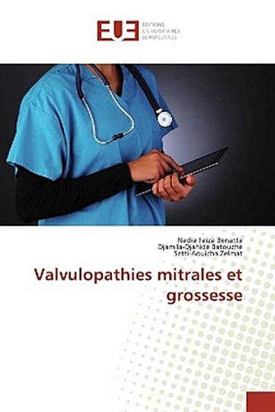 Valvulopathies mitrales et grossesse