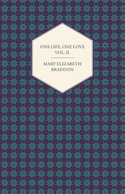 One Life, One Love Vol. II.
