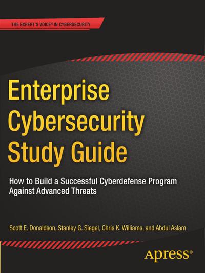 Enterprise Cybersecurity Study Guide