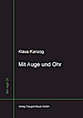Mit Auge und Ohr