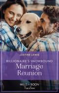 Billionaire’s Snowbound Marriage Reunion