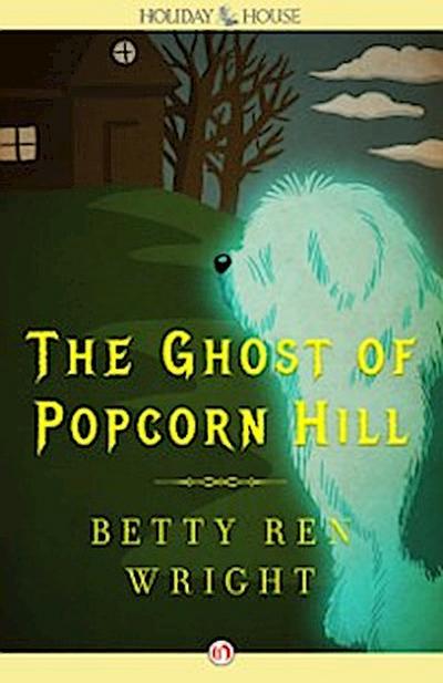 Ghost of Popcorn Hill