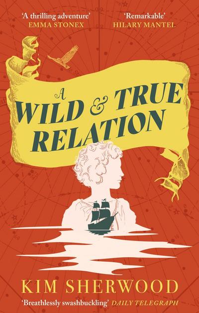 A Wild & True Relation