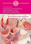 Plastisch-Ästhetische Parodontal- und Implantatchirurgie