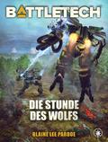 BattleTech - Die Stunde des Wolfs