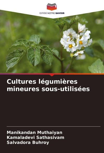 Cultures légumières mineures sous-utilisées