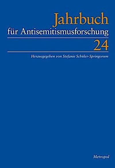 Jahrbuch für Antisemitismusforschung. Bd.24