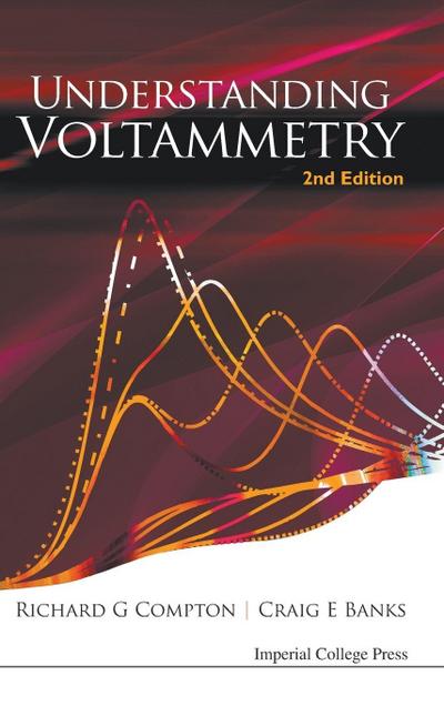 UNDERSTAND VOLTAMMETRY (2ND ED)