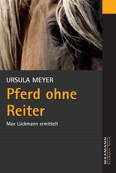 Meyer, U: Pferd ohne Reiter