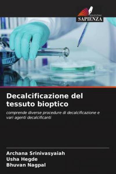Decalcificazione del tessuto bioptico