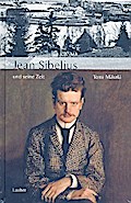 Jean Sibelius und seine Zeit
