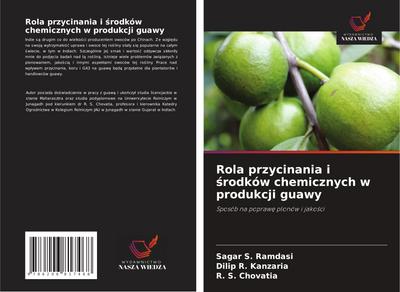 Rola przycinania i ¿rodków chemicznych w produkcji guawy