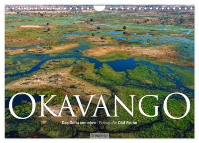 Okavango - Das Delta von oben (Wandkalender 2024 DIN A4 quer), CALVENDO Monatskalender