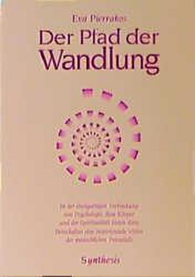 Der Pfad der Wandlung