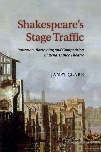 Shakespeare’s Stage Traffic