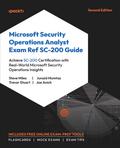 Microsoft Security Operations Analyst Exam Ref SC-200 Guide