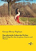 Das physische Leben des Weibes