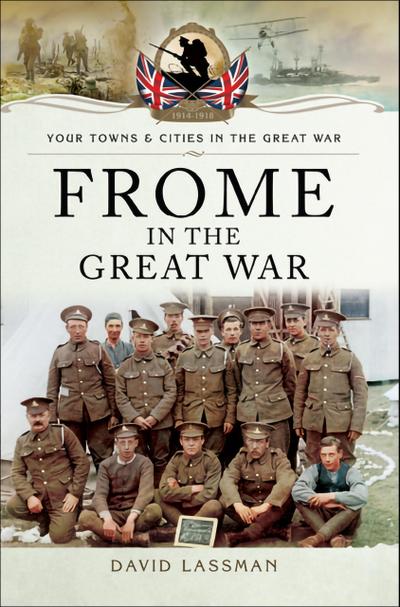 Frome in the Great War