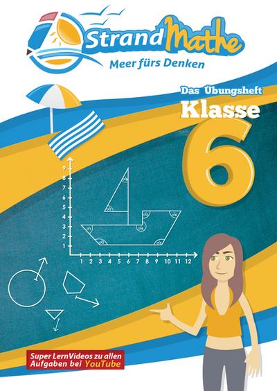 StrandMathe - Das Übungsheft Klasse 6