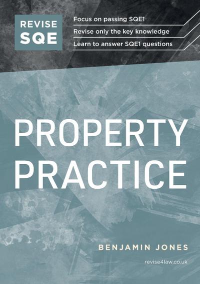 Jones, B: Revise SQE Property Practice