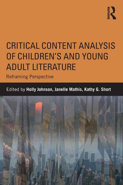 Critical Content Analysis of Children’s and Young Adult Literature