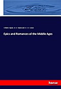 Epics and Romances of the Middle Ages