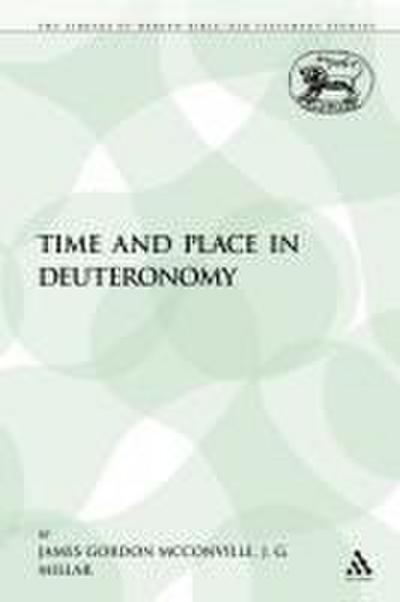 Time and Place in Deuteronomy