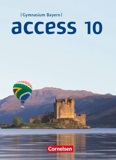 Access 10. Jahrgangsstufe - Bayern - Schülerbuch