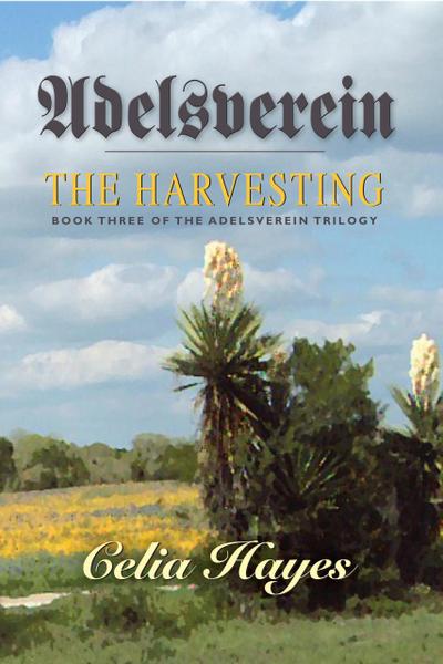 Adelsverein - The Harvesting (The Adelsverein Trilogy, #3)