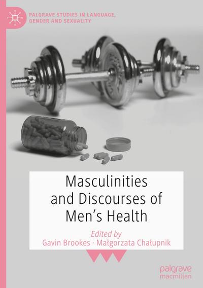 Masculinities and Discourses of Men’s Health