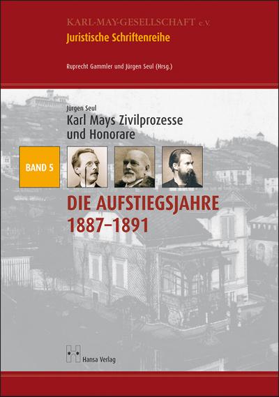 Karl Mays Zivilprozesse und Honorare